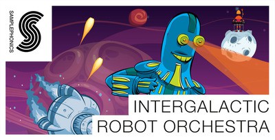 Intergalactic Robot Orchestra