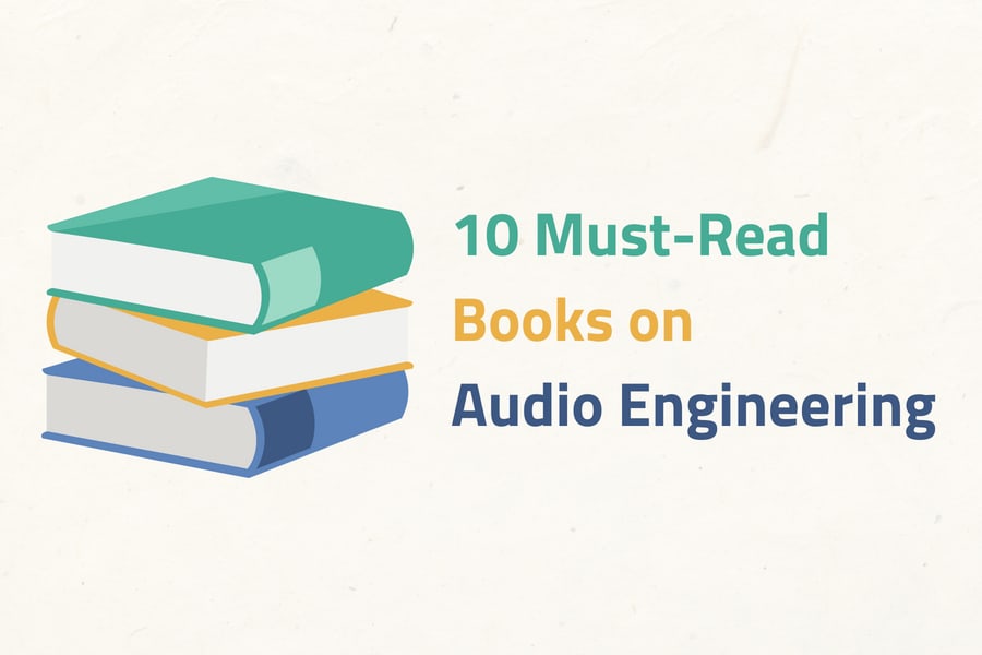10 Must-read books for audio engineers
